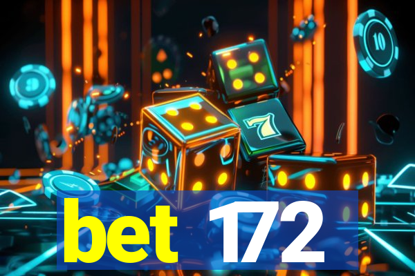 bet 172